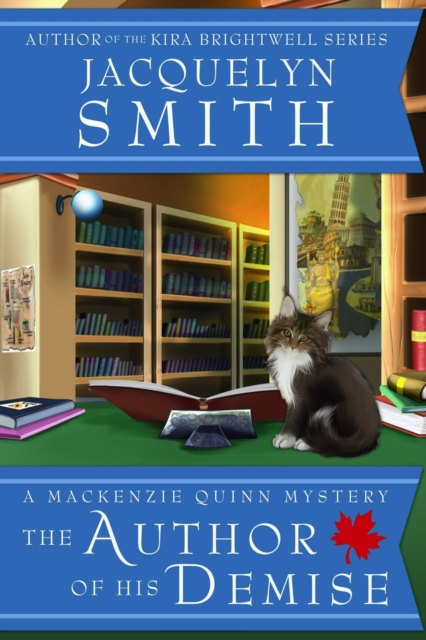 Author of His Demise: A Mackenzie Quinn Mystery