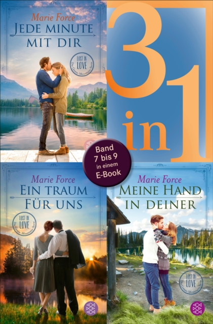 Jede Minute mit dir / Ein Traum für uns / Meine Hand in deiner - Lost in Love. Die Green-Mountain-Serie - Drei Romane in einem Band