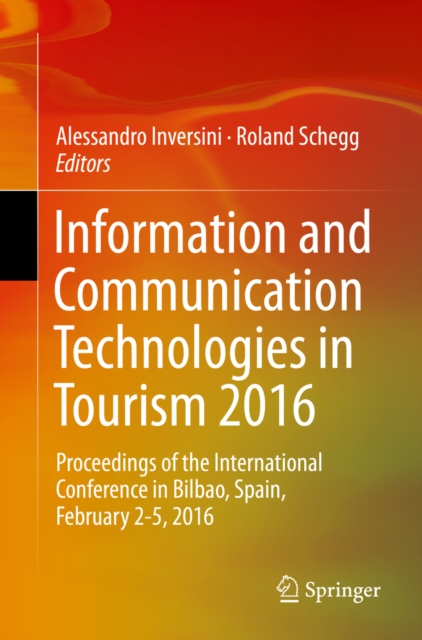 Information and Communication Technologies in Tourism 2016