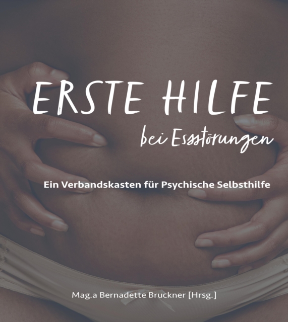 Erste Hilfe bei Essstörungen