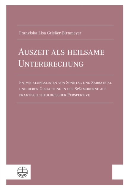 Auszeit als heilsame Unterbrechung