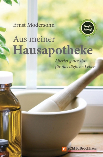 Aus meiner Hausapotheke