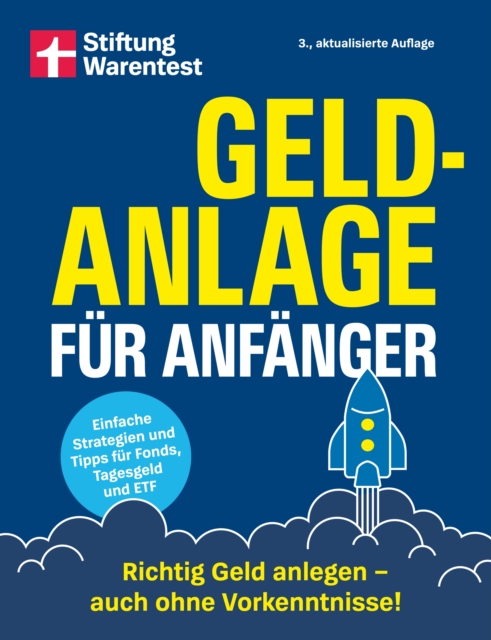 Geldanlage für Anfänger - Ihr Leitfaden für sichere und rentable Investments