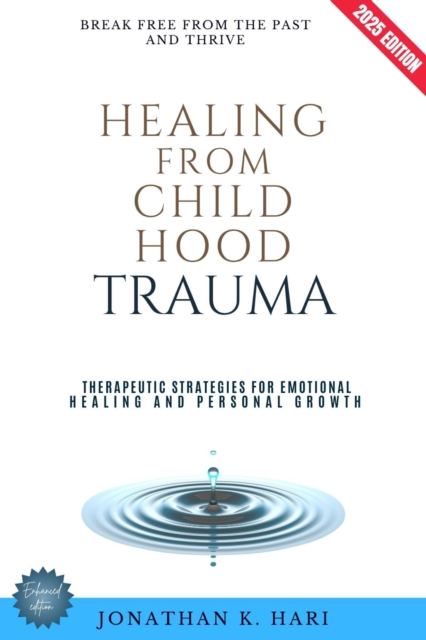 Healing from Childhood Trauma: