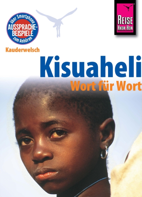 Reise Know-How Sprachführer Kisuaheli - Wort für Wort (für Tansania, Kenia und Uganda)