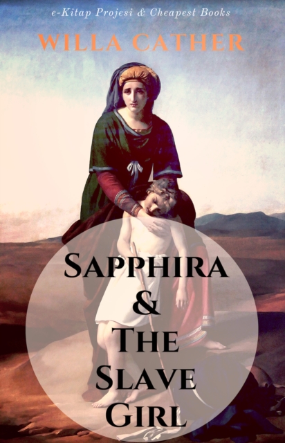 Sapphira & the Slave Girl