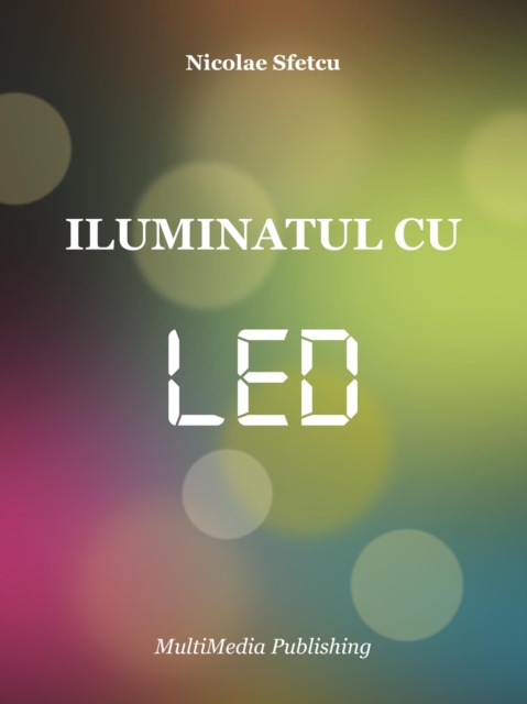 Iluminatul cu LED