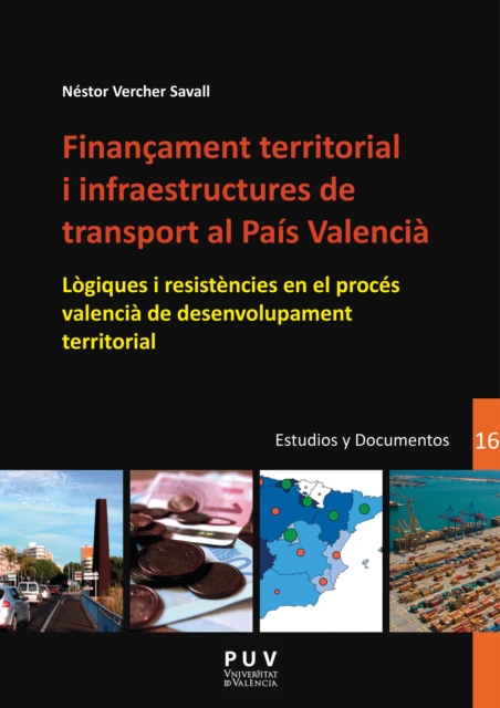 Finançament territorial i infraestructures de transport al País Valencià