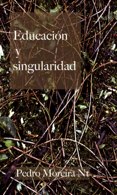 Educacion Y Singularidad