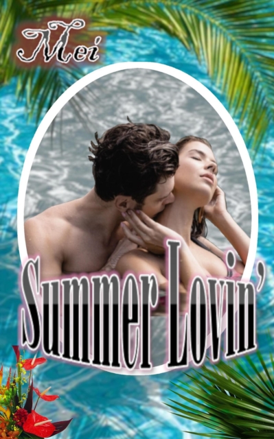 Summer Lovin'