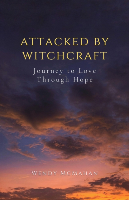 Attacked By Witchcraft