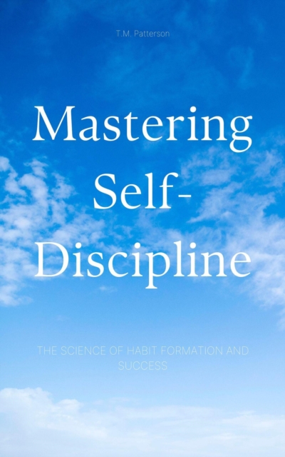 Mastering Self-Discipline