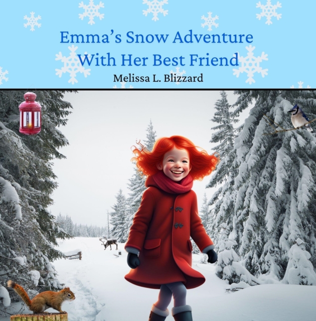 Emma's Snow Adventure With Her Best Friend