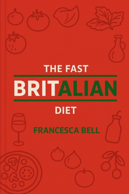 Fast Britalian Diet