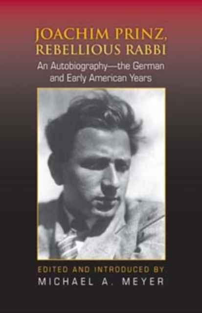 Joachim Prinz, Rebellious Rabbi