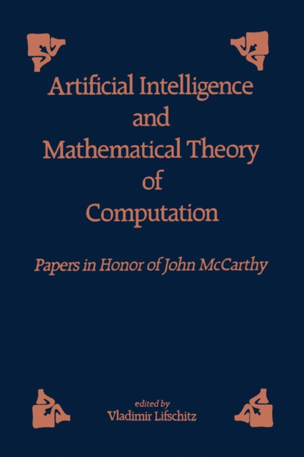 Artificial and Mathematical Theory of Computation