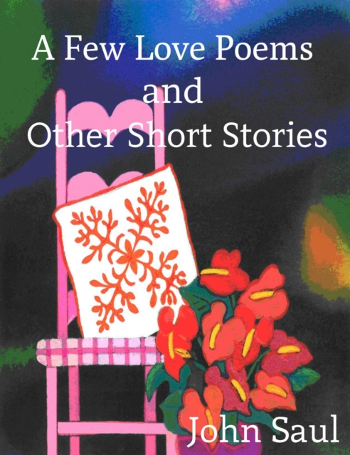 Few Love Poems and Other Short Stories