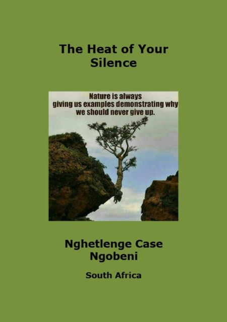 Heat of your Silence