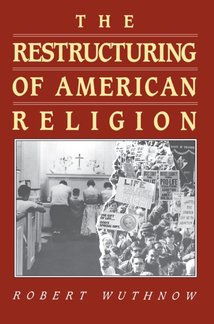 Restructuring of American Religion