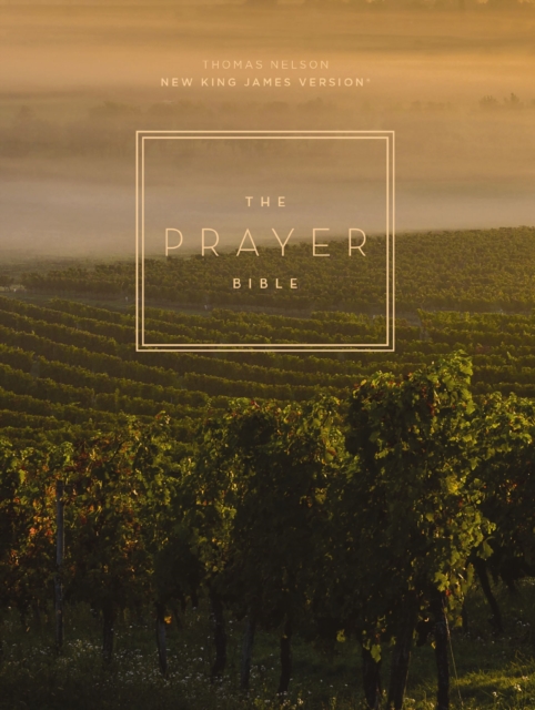 Prayer Bible: Pray God's Word Cover to Cover (NKJV)