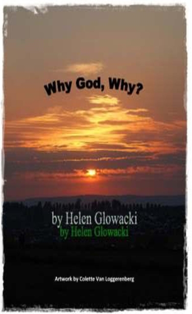 Why God, Why?