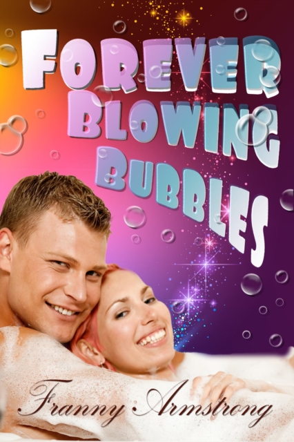 Forever Blowing Bubbles
