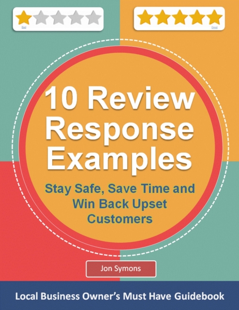 10 Management Response Examples for Online Customer Reviews: Stay Safe, Save Time and Win Back Upset Customers