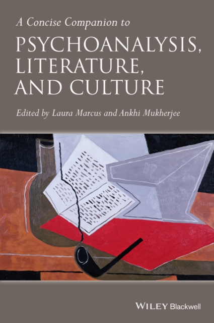 Concise Companion to Psychoanalysis, Literature, and Culture