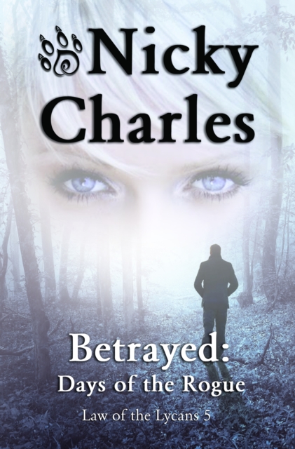 Betrayed: Days of the Rogue