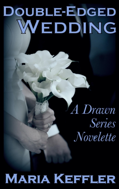 Double-Edged Wedding