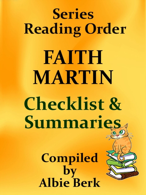 Faith Martin: Series Reading Order - with Checklist & Summaries - Complied by Albie Berk