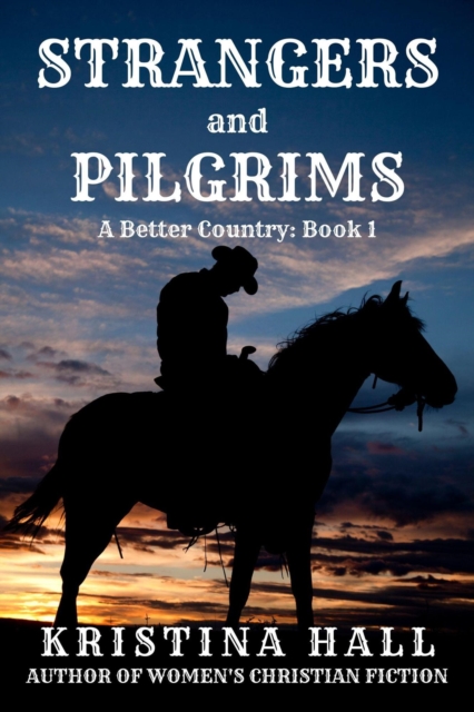 Strangers and Pilgrims