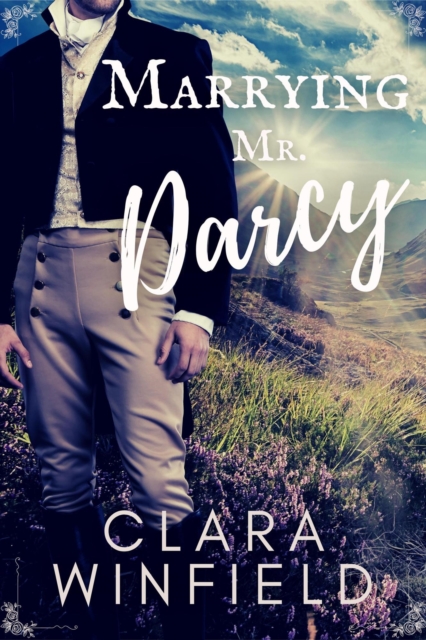Marrying Mr. Darcy