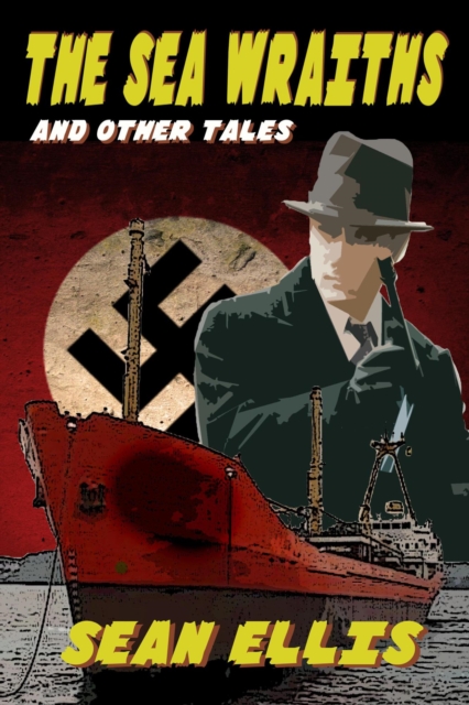 Sea Wraiths and Other Tales