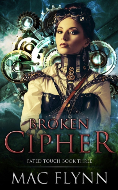Broken Cipher (Fated Touch Book 3)