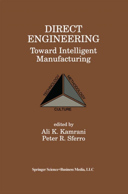 Direct Engineering: Toward Intelligent Manufacturing