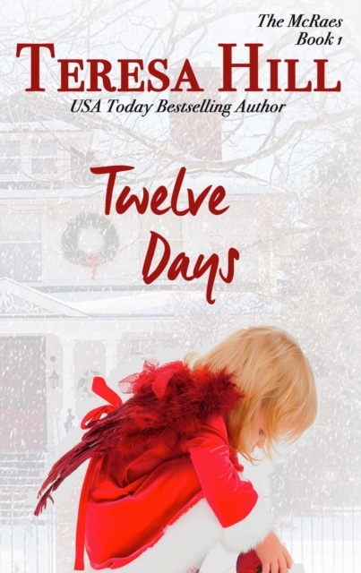 Twelve Days (The McRaes Series, Book 1 - Sam & Rachel)