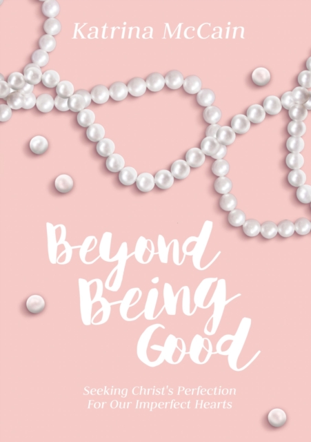 Beyond Being Good