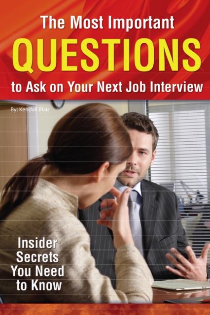 Most Important Questions to Ask on Your Next Interview