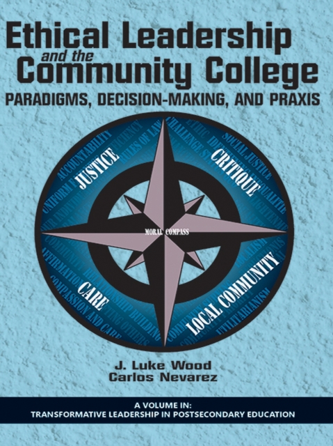 Ethical Leadership and the Community College