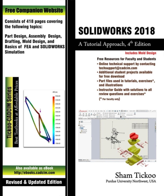SOLIDWORKS 2018: A Tutorial Approach, 4th Edition