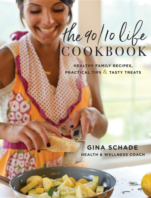 90/10 Life Cookbook
