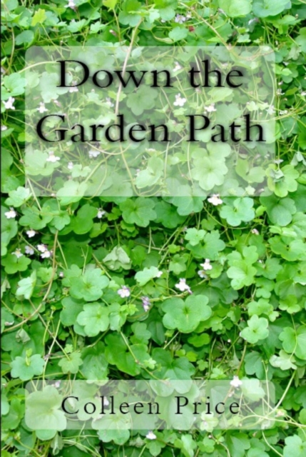 Down the Garden Path