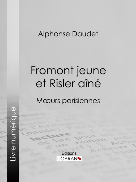 Fromont jeune et Risler aîné