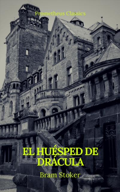 El huesped de Dracula (Prometheus Classics)