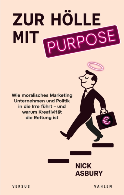 Zur Holle mit Purpose