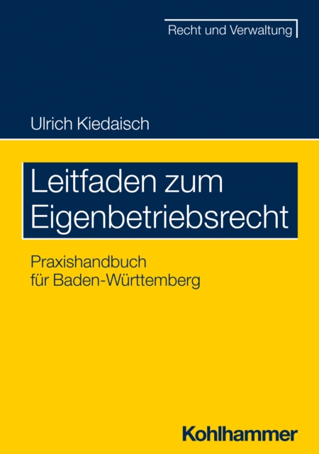 Leitfaden zum Eigenbetriebsrecht