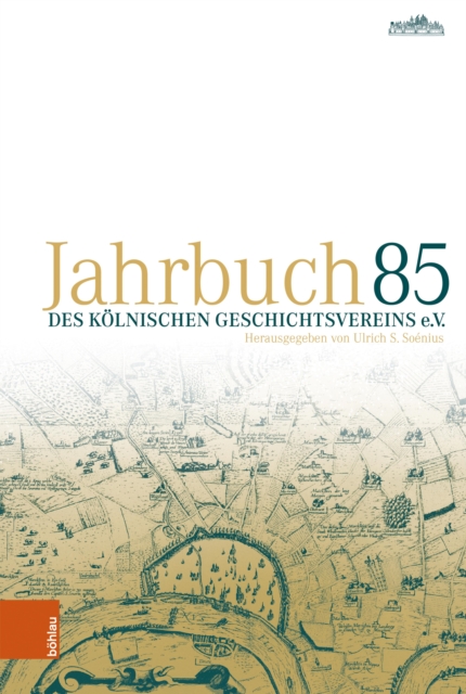 Jahrbuch des Kölnischen Geschichtsvereins e. V. 85