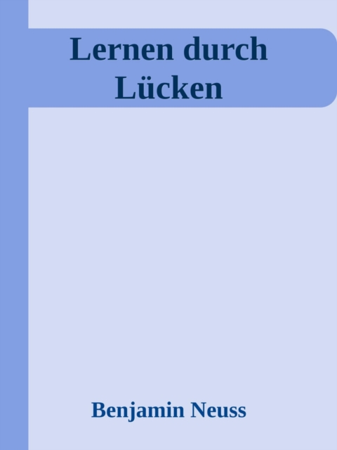 Lernen durch Lücken
