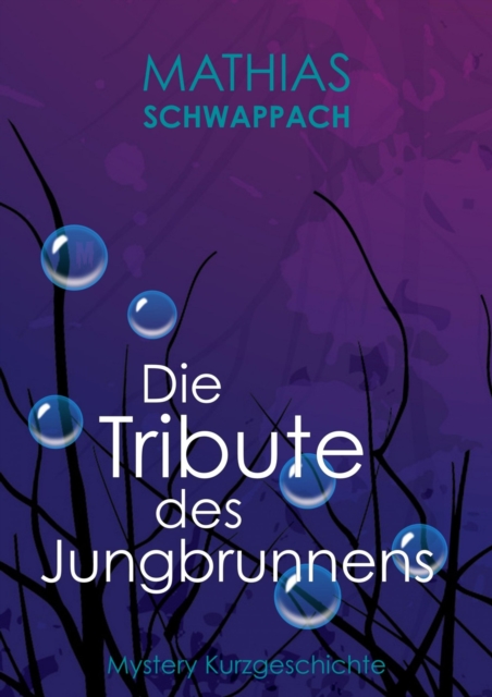 Die Tribute des Jungbrunnens